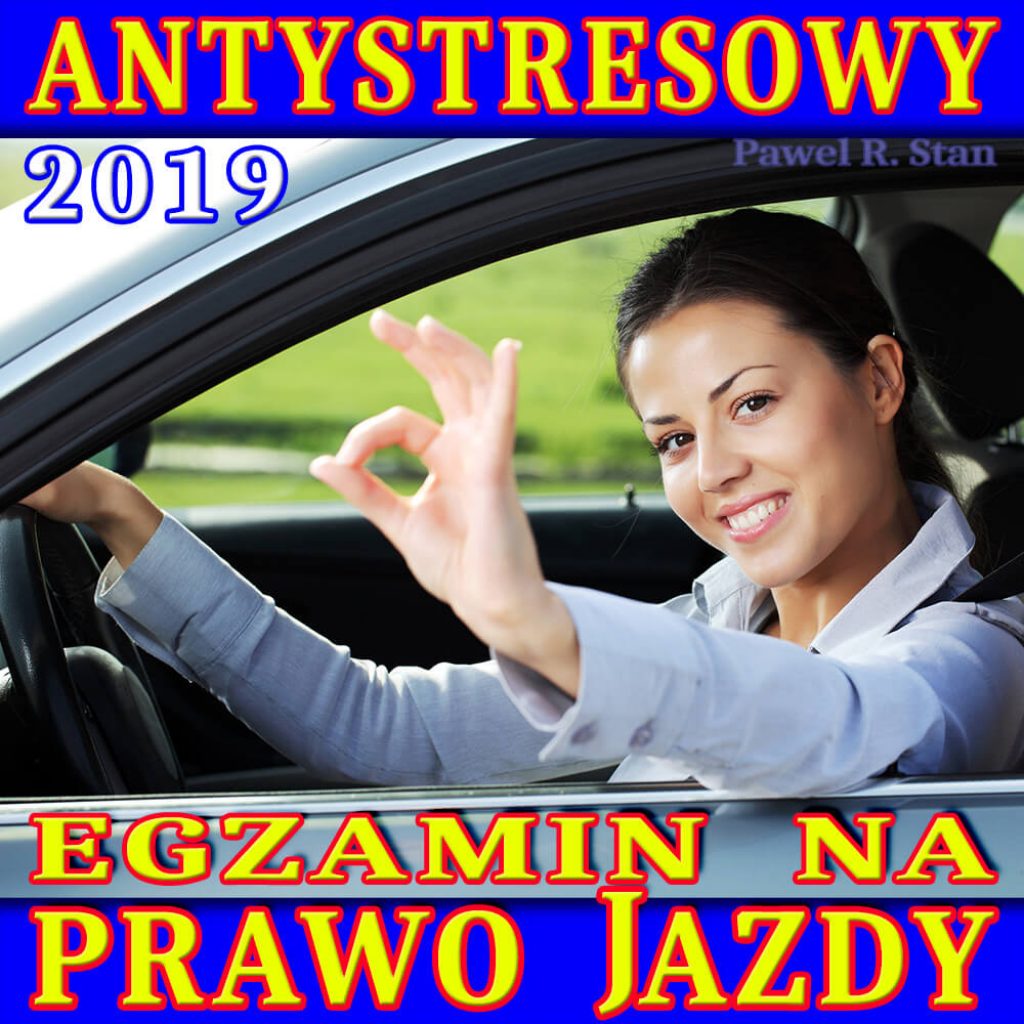 Egzamin Na Prawo Jazdy - Jak Poradzić Sobie Ze Stresem!